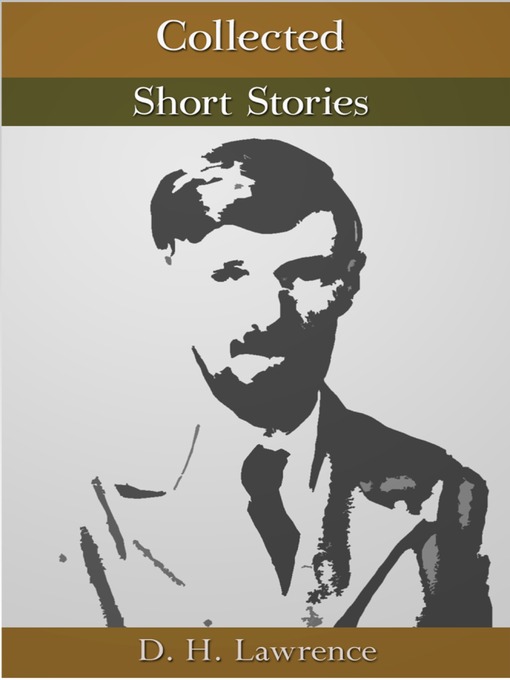 Title details for Collected Short Stories by D. H. Lawrence - Available
